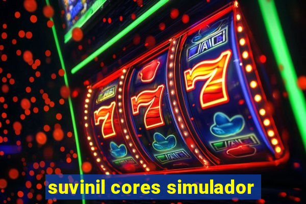 suvinil cores simulador